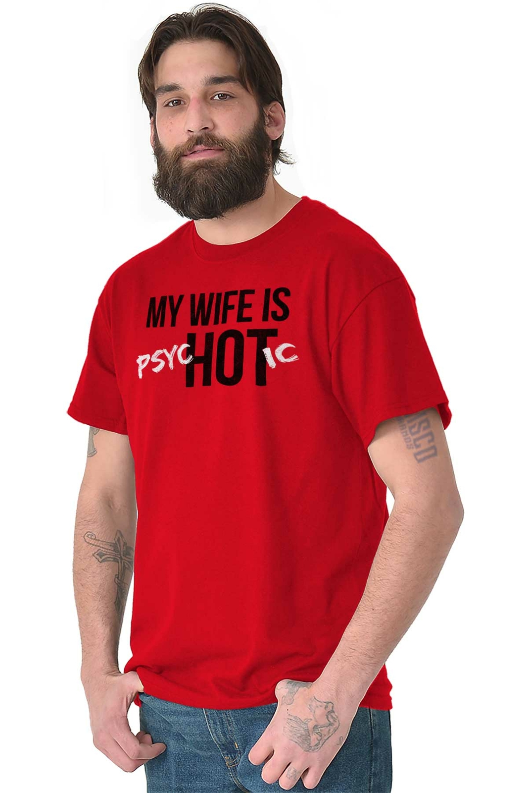 My Wife Is Hot Funny Psychotic Husband Gift Mens Casual Crewneck T Shirts Tees