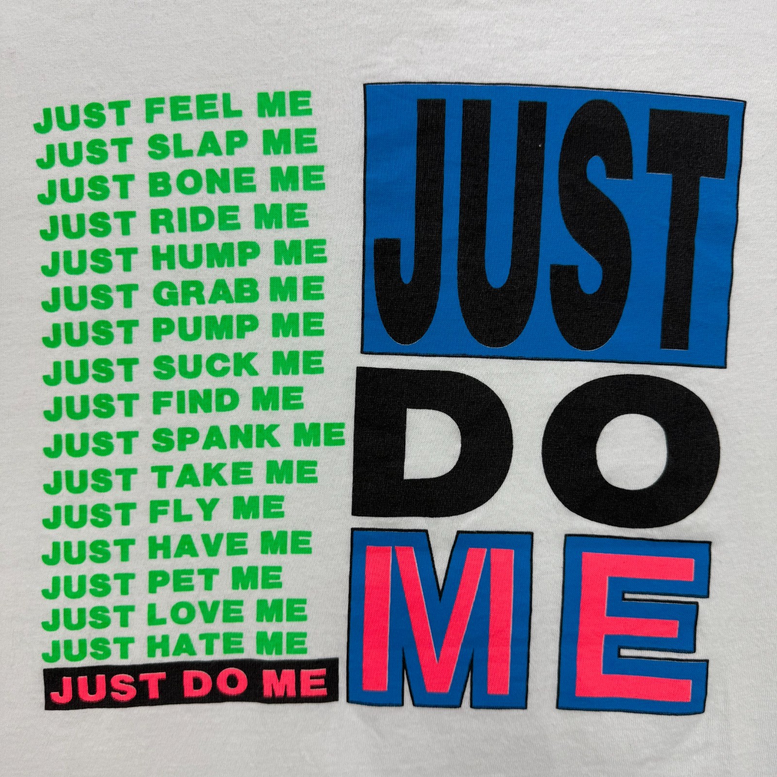 Just Do Me T Shirt Men Large Parody Humor Single Stitch Jersey Creek Vintage USA