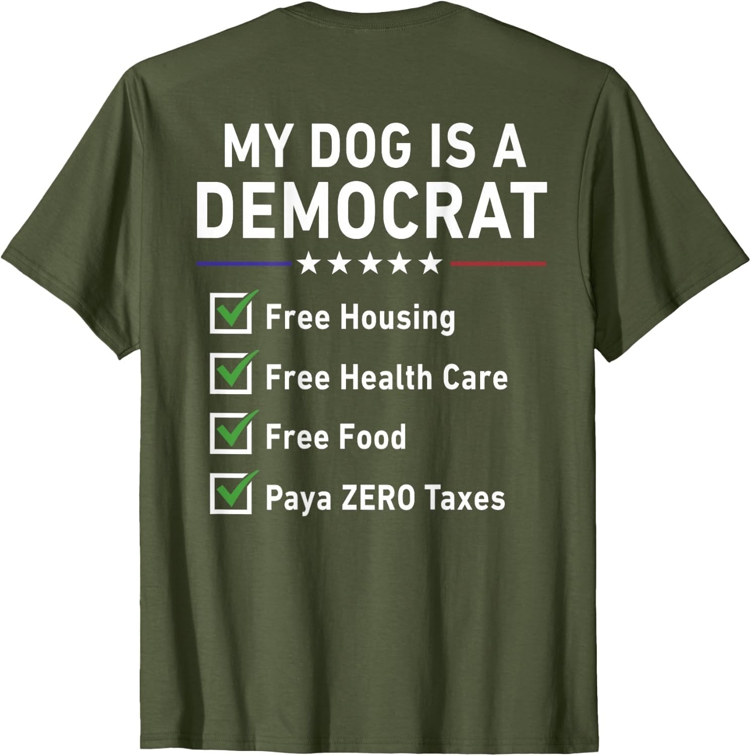 (On BACK) My Dog is A Democrat T-Shirt, Funny Political Pet Humor Tee