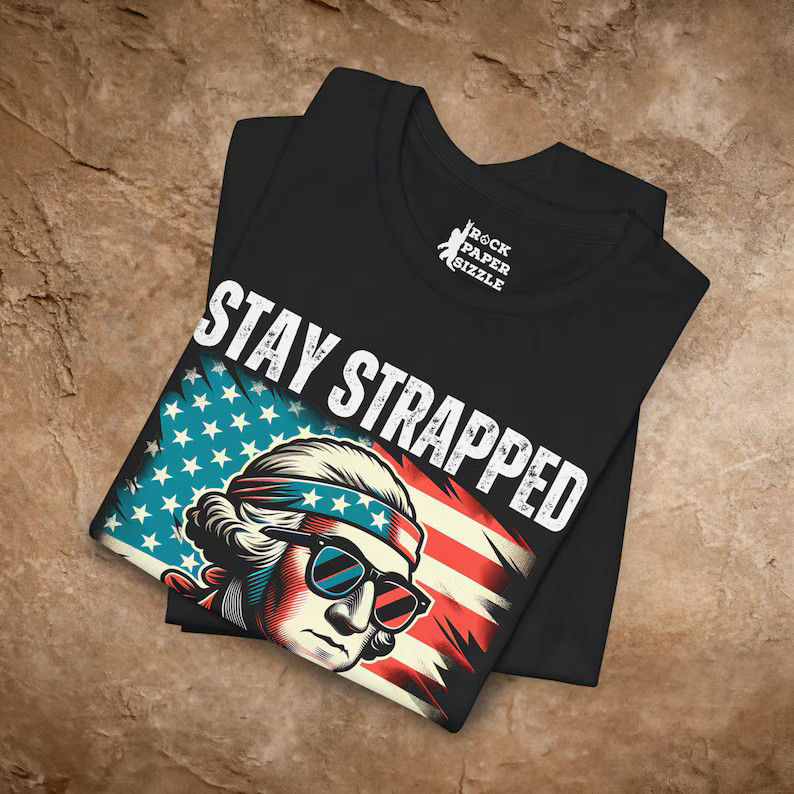 George Washington Meme Stay Strapped Comfort Tee