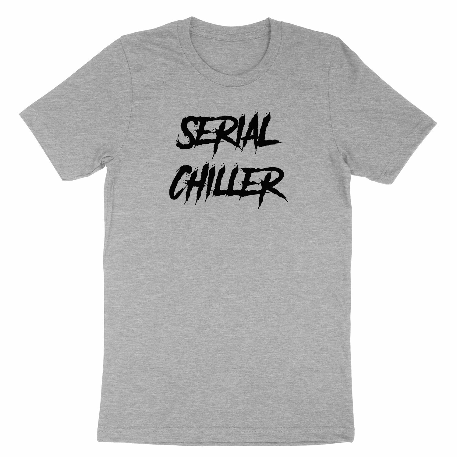 Serial Killer Pun Funny Spooky Scary Halloween Lazy T-Shirt Chill Chiller Shirt